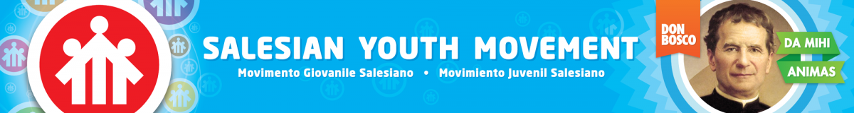 Salesian Youth Ministry - Salesian Youth Movement - Movimento Giovanile Salesiano - Movimiento Juvenil Salesiano - Saint John Bosco - Don Bosco - San Giovanni Bosco - San Juan Bosco