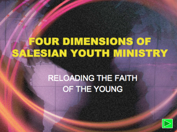 Four Dimensions of Salesian Youth Ministry - by Sr. Mary Greenan, FMA